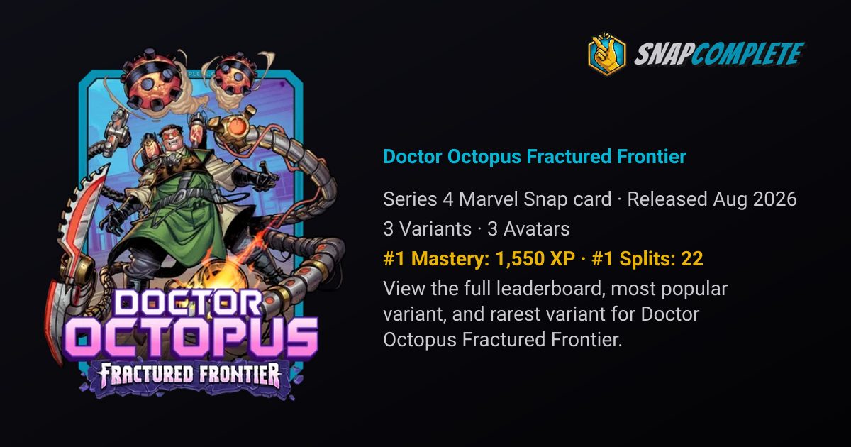 Best Doctor Octopus Fractured Frontier Decks: Marvel Snap